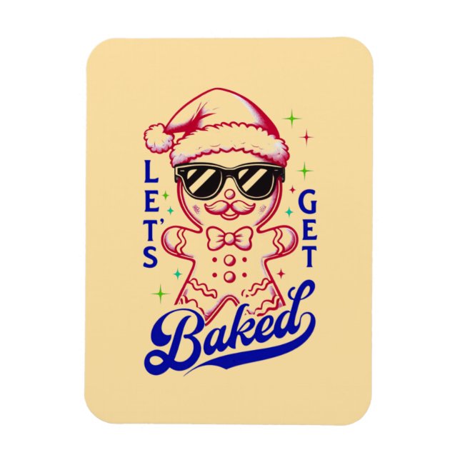 Funny Gingerbread Man - Lasst uns gebacken Magnet (Vertikal)
