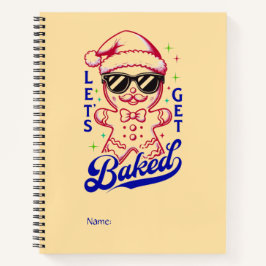 Funny Gingerbread Man - Lasst uns gebacken Notizbuch