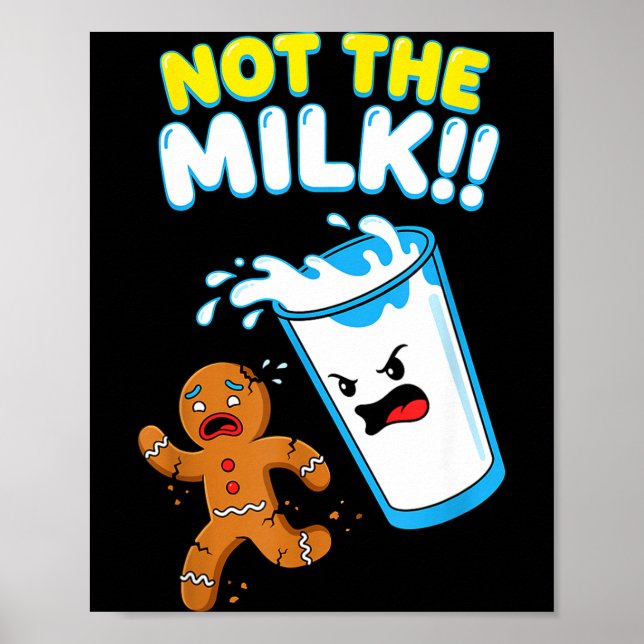 Funny Gingerbread Man Not The Milk Pun Cookies Wom Poster (Vorne)