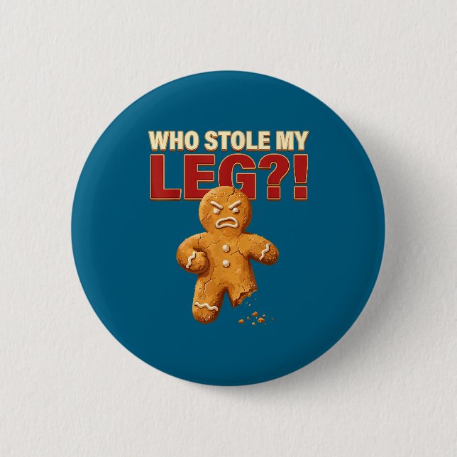 Funny Gingerbread Pun Cookies Who Stole My Leg Coo Button (Vorderseite)