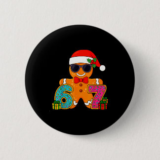 Funny Gingerbread Six Seven 67 Ice Cream Drip Chri Button