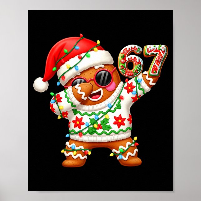 Funny Gingerbread Six Seven 67 Ice Cream Drip Chri Poster (Vorne)