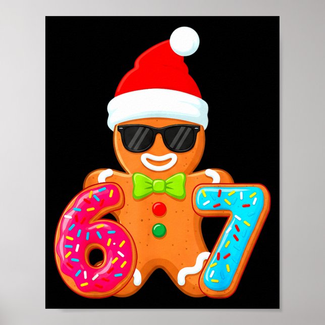 Funny Gingerbread Six Seven 67 Ice Cream Drip Chri Poster (Vorne)