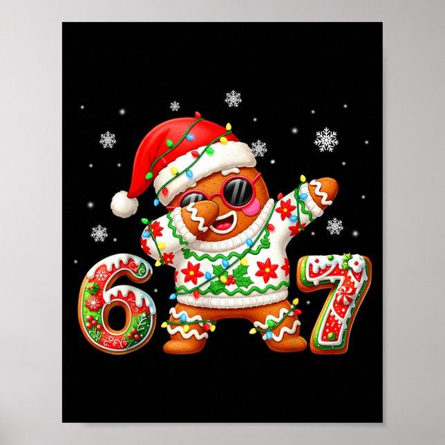 Funny Gingerbread Six Seven 67 Ice Cream Drip Chri Poster (Vorne)