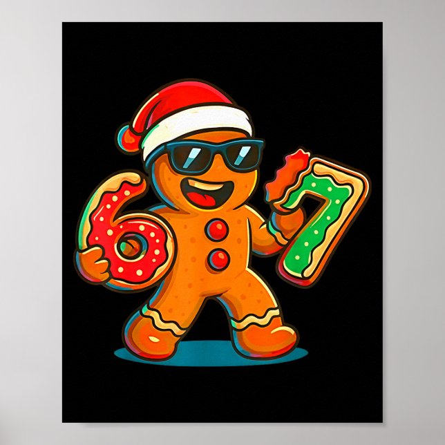 Funny Gingerbread Six Seven 67 Ice Cream Drip Chri Poster (Vorne)