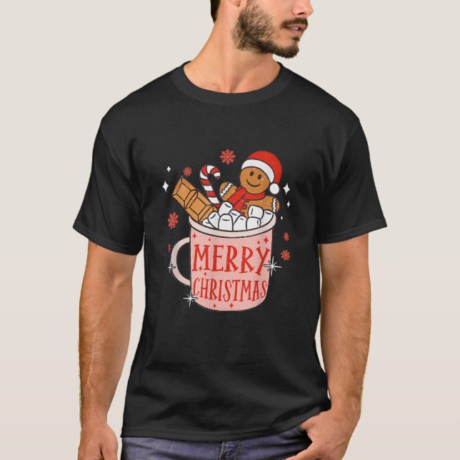 Funny Gingerman Cookie Hot Chocolate Merry Christm T-Shirt (Vorderseite)