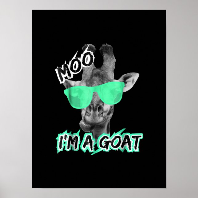 Funny Giraffe Moo Im A Goat Cute Zoo Tiergeschenk Poster (Vorne)