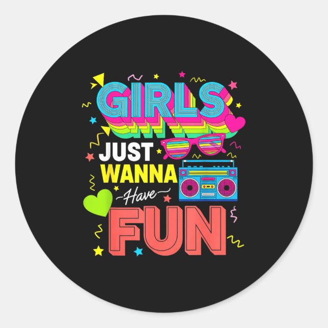 Funny Girls Just W Have Fun Awesome 70's 80's 90's Runder Aufkleber (Vorderseite)