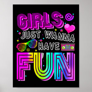 Funny Girls just Wanna Spaß haben Phantastischen 7 Poster