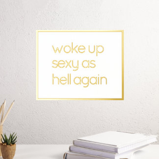 Funny glauben an Ihr selbst Zitat Gold Foil Prints Foliendrucke