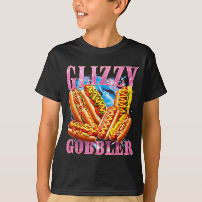 Funny Glizzy Gobbler Meme Hilarious Hot Dog Glizzy T-Shirt (Vorderseite)