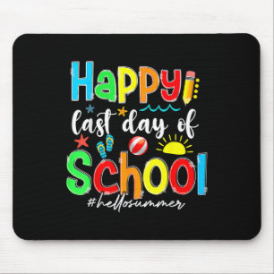 Funny Glück letzten Tag der Schule Hallo Sommer Te Mousepad