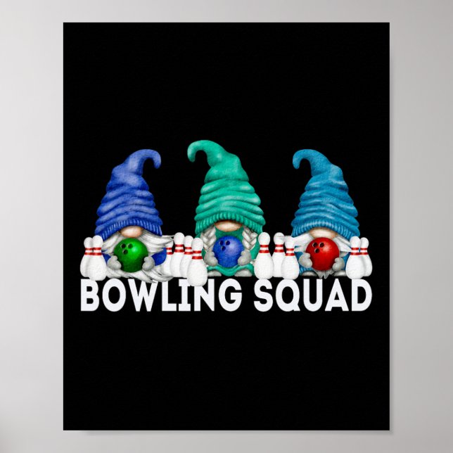 Funny Gnome Bowling Squad For Family Cute Bowling  Poster (Vorne)