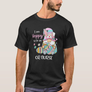 Funny Gnome Ich bin froh, ein oder Nurse Bunny Eas T-Shirt