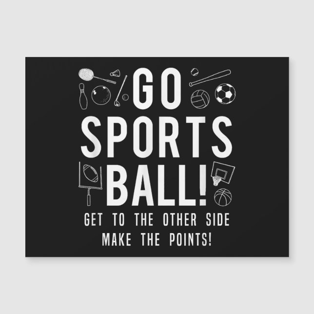 Funny Go Sport Ball Tee Shirt Fun Sporting Graphi Magnetkarte (Vorderseite)
