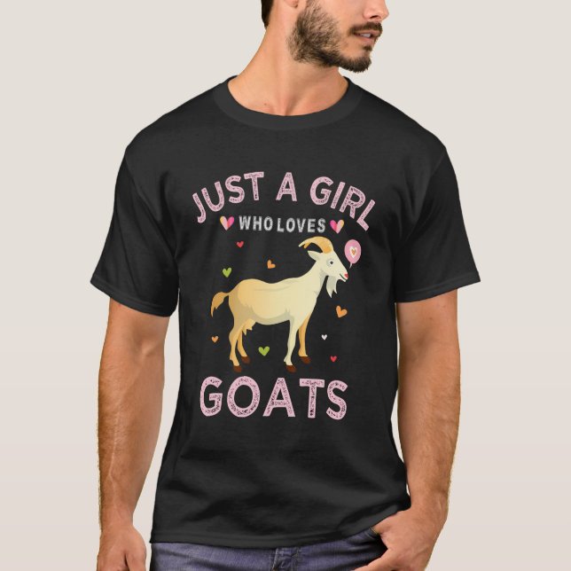 Funny Goat Lover Geschenk nur ein Mädchen, die Zie T-Shirt (Vorderseite)