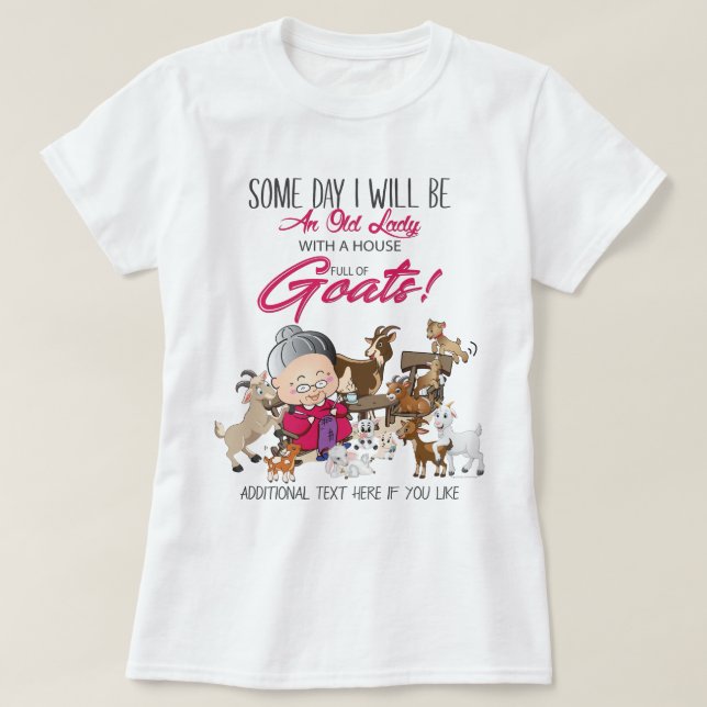 FUNNY Goat Lover - Old Lady House Full Goats T-Shirt (Design vorne)