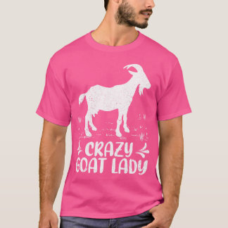 Funny Goats Lover Crazy Goat Lady Goat Bauer T-Shirt