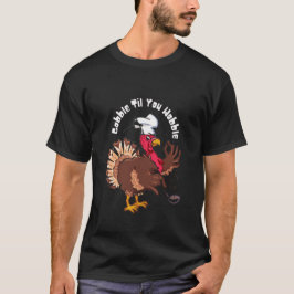 Funny Gobble Til You Wobble Türkei Koch T-Shirt