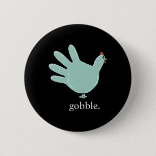 Funny Gobble Türkei Handschuh Medizin Nures Thanks Button