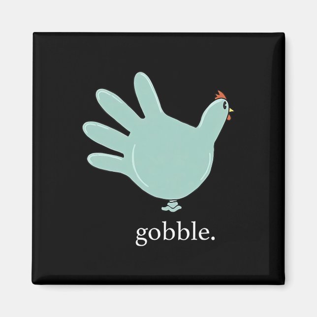 Funny Gobble Türkei Handschuh Medizin Nures Thanks Magnet (Vorne)