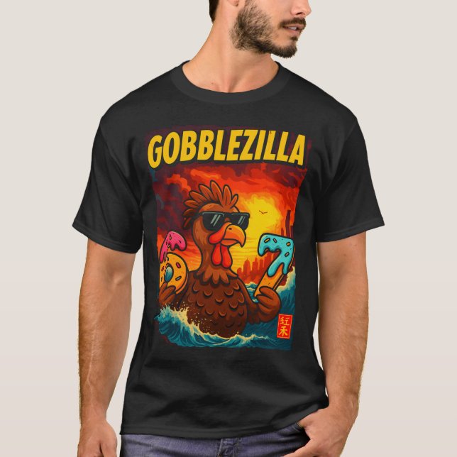 Funny Gobblezilla Meme Thanksgiving And 6-7 Christ T-Shirt (Vorderseite)