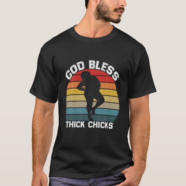 Funny God Bless Thick Chicks Frauen Spaß T-Shirt (Vorderseite)