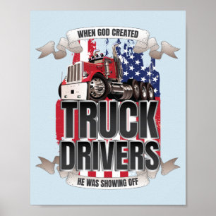Funny God Created Truck Drivers American Flag Poster