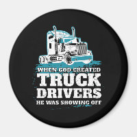 Funny God Created Truck Drivers Shooting Off