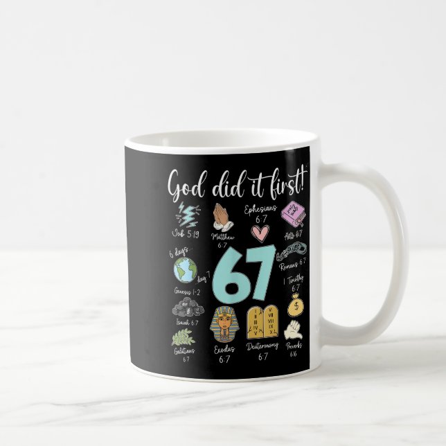 Funny God Did It First 67 Meme Jesus Christian Bib Kaffeetasse (Rechts)