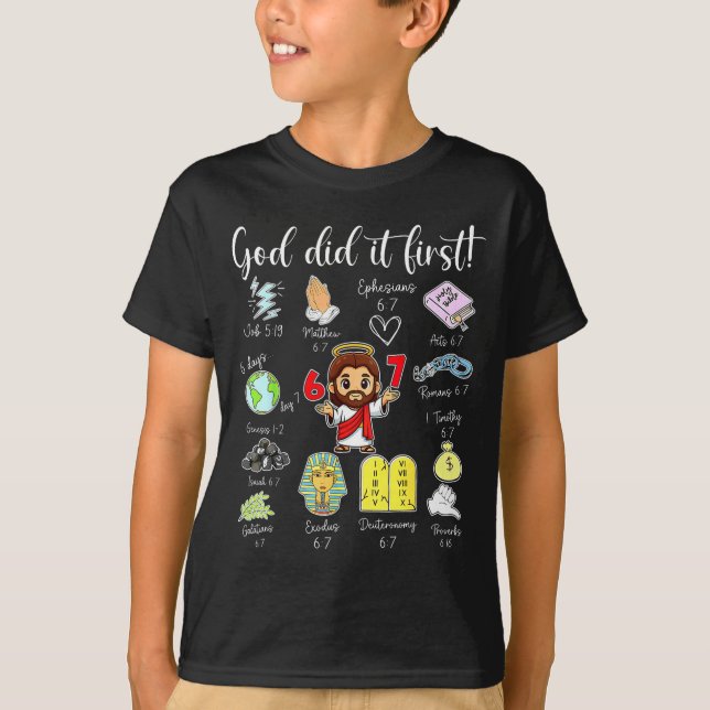 Funny God Did It First 67 Meme Jesus Christian Bib T-Shirt (Vorderseite)