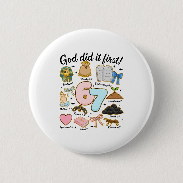 Funny God Did It First 67 Six Seven Christian Bibl Button (Vorderseite)