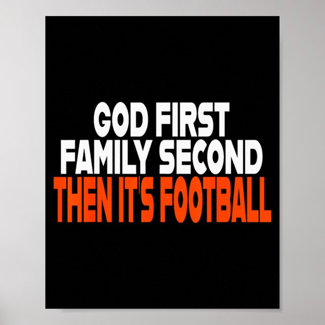 Funny God First Family Then It's Football Religiou Poster (Vorne)