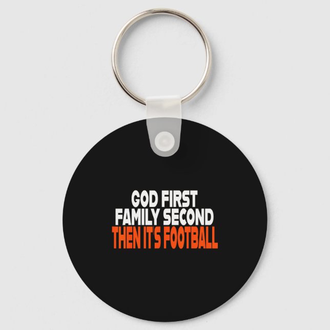 Funny God First Family Then It's Football Religiou Schlüsselanhänger (Vorderseite)