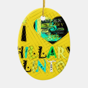 Funny Golden lovey Phantastisch Hope Hillary, USA  Keramikornament