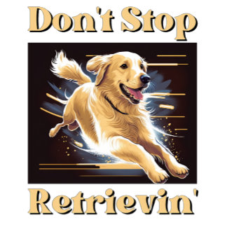 Funny Golden Retriever T-Shirt | Song Parody