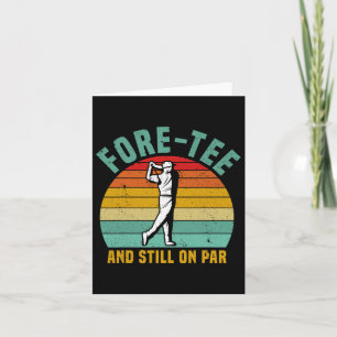 Funny Golf 40. Geburtstag Retro Fore-tee und noch  Karte