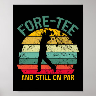 Funny Golf 40. Geburtstag Retro Fore-tee und noch Poster