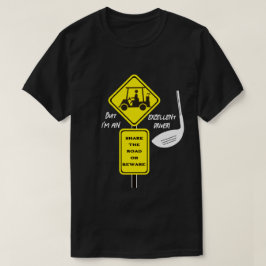 Funny Golf Cart Driver T-Shirt