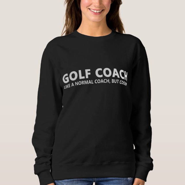 Funny Golf Coach Definition Golfwagen Sweatshirt (Vorderseite)