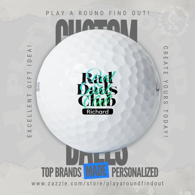 Funny Golf Dad Rad Dads Club Retro Typography Golfball (Custom Printed Brand Name Golf Balls By PlayARoundFindOut - Zazzle's premiere golf gift shop)