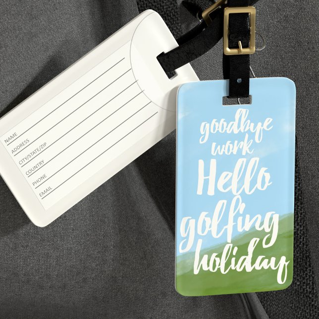 Funny Golf Holiday Gepäck Tag für Golfer Gepäckanhänger (Goodbye Work - Hello Golfing Holiday! Fun luggage tag to attach to your golf bag)