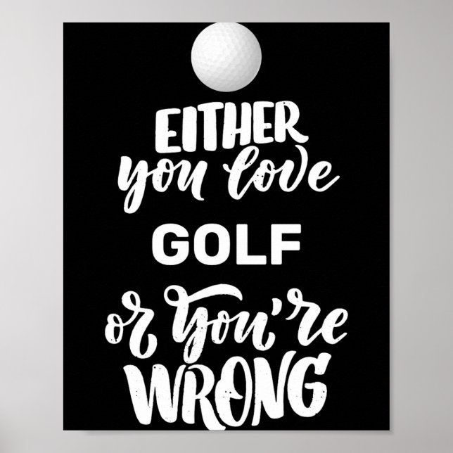 Funny Golf Love Golfing Golfer  Poster (Vorne)