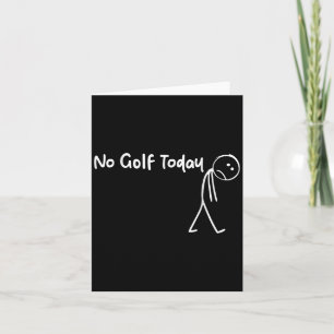 Funny Golf Lover Kein Golf Heute Männer T-Shirt Fr Karte