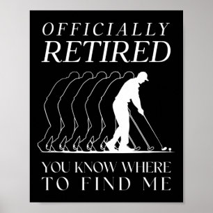 Funny Golf Offiziell geduldet Golfer Golfing Retir Poster