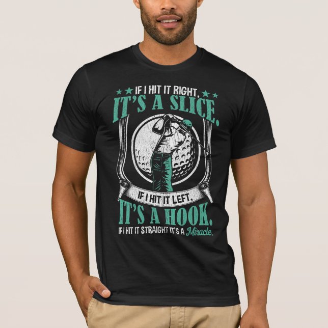 Funny Golf Player Lucky Golf Swing Skill Joke T-Shirt (Vorderseite)