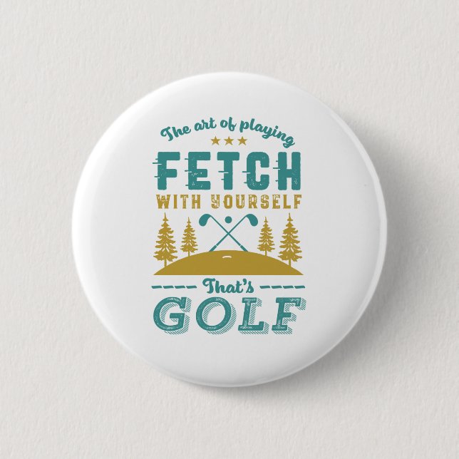 Funny Golf Player Zitat Golfers Liebe Golfsport Button (Vorderseite)