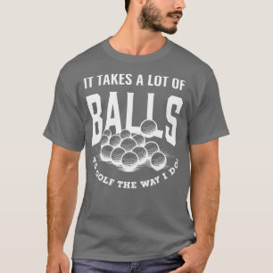 Funny Golf Pun akes Balls o Golf Golfspielen Vater T-Shirt