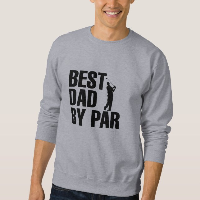 Funny Golf Quotes  Sweatshirt (Vorderseite)