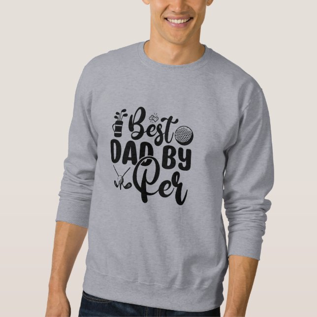 Funny Golf Quotes  Sweatshirt (Vorderseite)